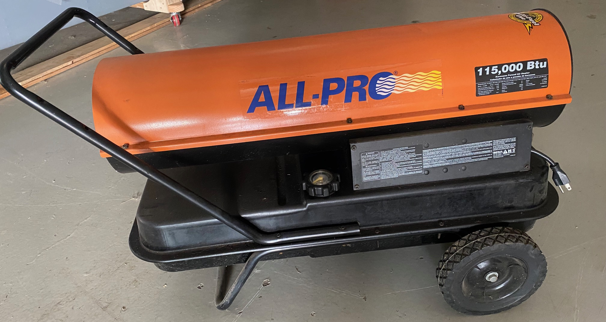Space heater: All-Pro 115,000 BTU